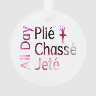 Ornamento Plie, Chasse, Jete ~ Balé
