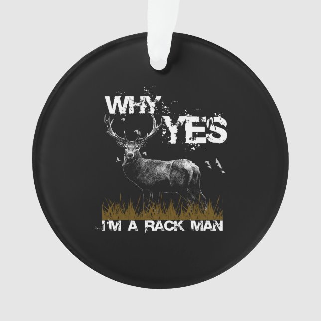 ORNAMENTO POR QUE SIM UM HOMEM RACK? (Frente)