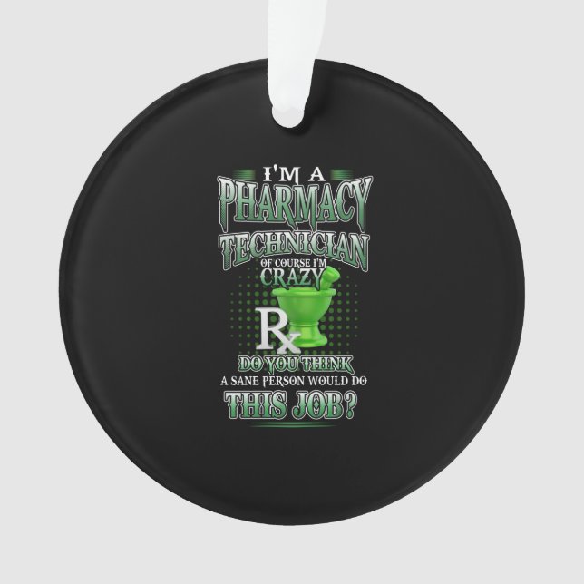 Ornamento Presente de Enfermeiro| Sou um técnico de farmácia (Frente)