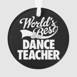 Ornamento Professor da dança do mundo o melhor