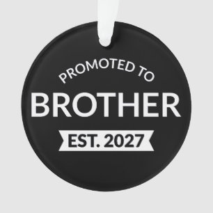 Ornamento Promovido a Irmão Est 2027 Big Brother II