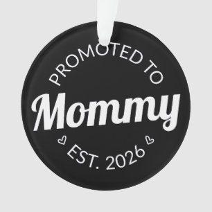 Ornamento Promovido A Mamães Est. 2026 I