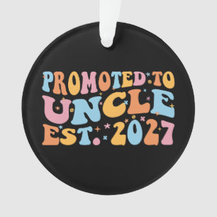 Ornamento Promovido a Tio Est 2027 Novo Tio