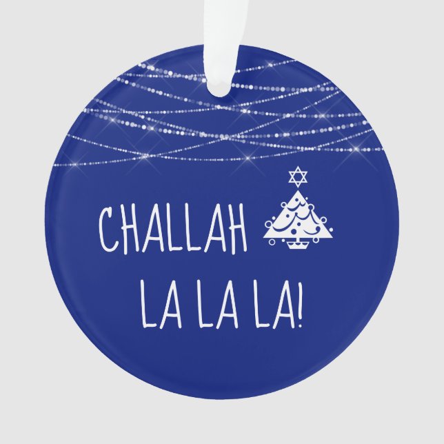 Ornamento Qualquer cor Challah La La La La Christmas Hanukka (Frente)