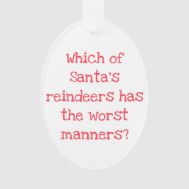 Ornamento Reindeer Joke Christmas Acrylic Ornament
