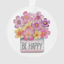 Ornamento Seja feliz