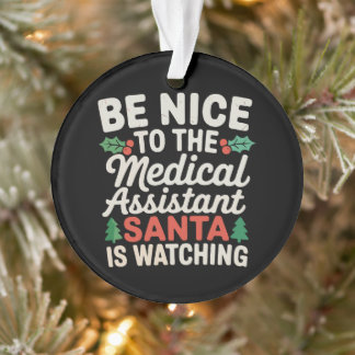 Ornamento Seja Legal Com o Assistente Médico O Papai Noel Es