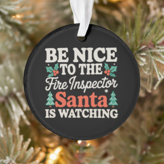 Ornamento Seja Simpático Para o Inspetor de Incêndio O Papai