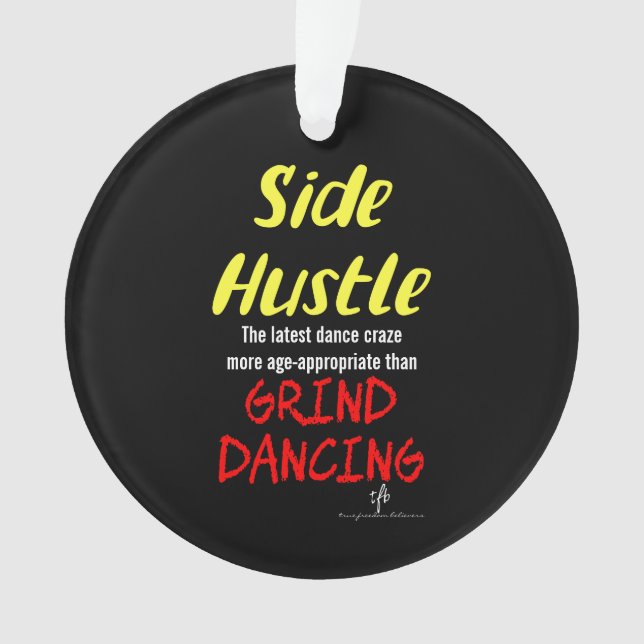 Ornamento Side Hustle vs Grind Dancing Neon Yellow Text (Frente)