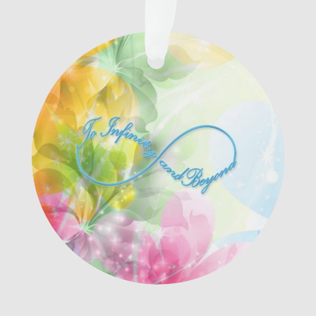 Ornamento Símbolo Infinito Fantástico "Para o infinito e alé (Frente)