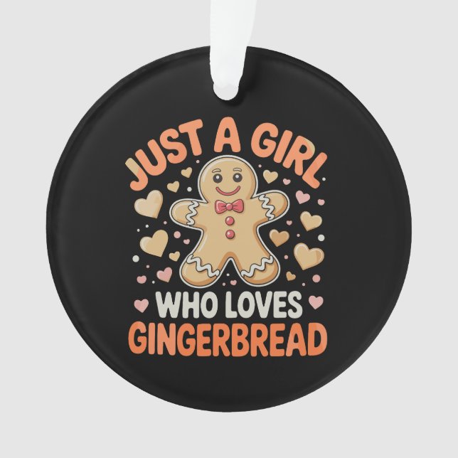 Ornamento Só Uma Menina Que Adora O Natal Do Pão De Gingerpã (Frente)