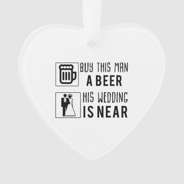 Ornamento solteiro comprar a este homem uma cerveja que o se (Frente)