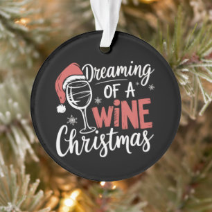 Ornamento Sonhando Com Uma Festa De Natal De Vinho Engraçado