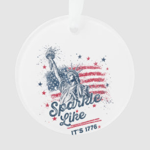 Ornamento Sparkle Like It's 1776, Patriotic Design, American