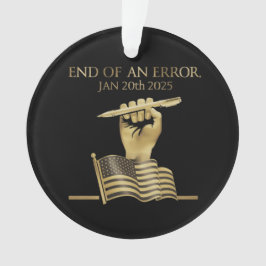 Ornamento The End of an Error Jan 20, 2025