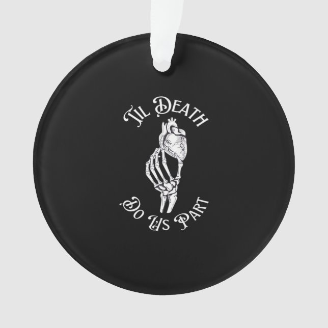 Ornamento Til Death Nos Parte Da Mão Do Esqueleto Segurando  (Frente)