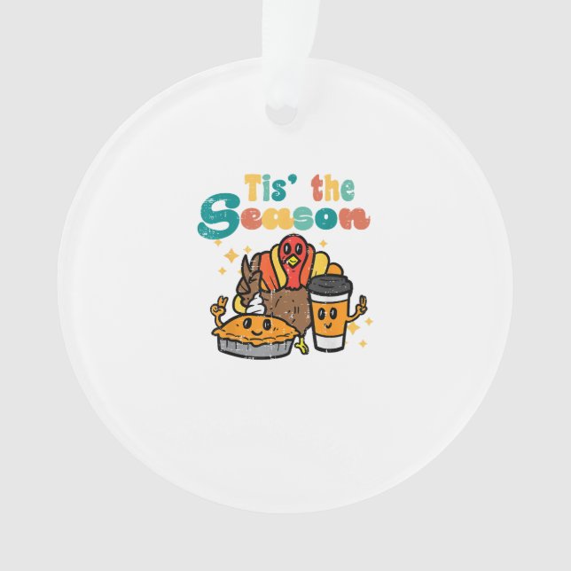 Ornamento Tis The Season Turkey Coffee Retro Thanksgiving Fa (Frente)