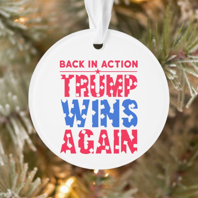 Ornamento Trump - Back in Action Trump vence novamente (Árvore)