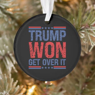Ornamento Trump Won supere isso