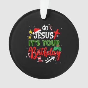 Ornamento Vá Jesus É Seu Feliz Natal De Aniversário.