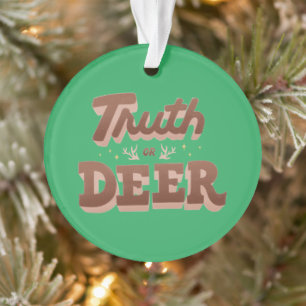 Ornamento Verdade ou Deer Funny Pun