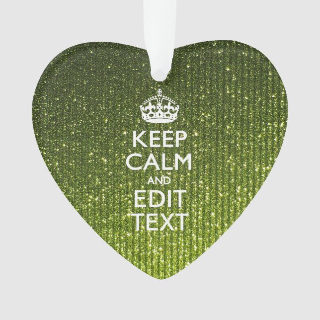 Ornamento Verde Oleícola Mantenha Calma Tenha Seu Texto (Frente)