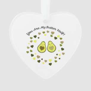 Ornamento Você é a minha metade amada amada Avocados
