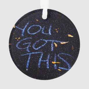 Ornamento Você Tem Isso, Incentivo À Motivação