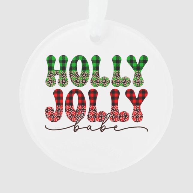Ornamento Xmas Gift Holly Jolly Babe (Frente)