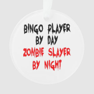 Ornamento Zombie Slayer Bingo Player