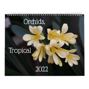 Orquídeas, Calendário das Plantas Tropicais 2022