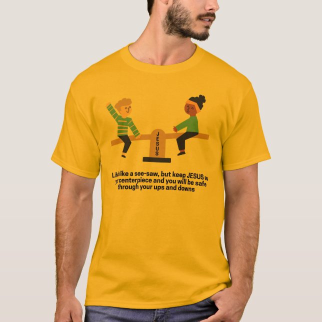 Os altos e baixos da vida como uma camiseta de ser (Frente)