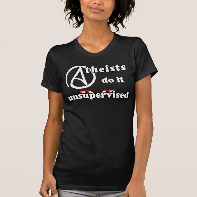 Os ateus fazem-no a camisa não supervisionado das (Frente)