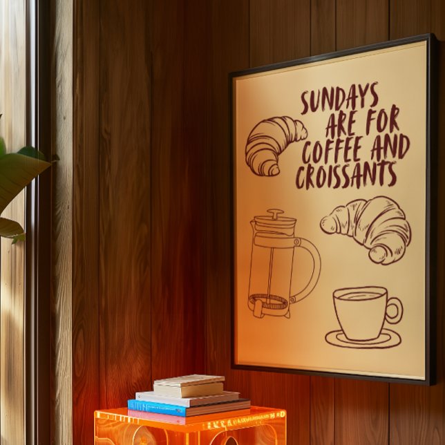 Os domingos são para café e croissants Poster (Criador carregado)
