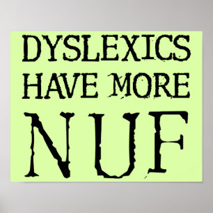 Os Dyslexics têm mais sinal engraçado do poster