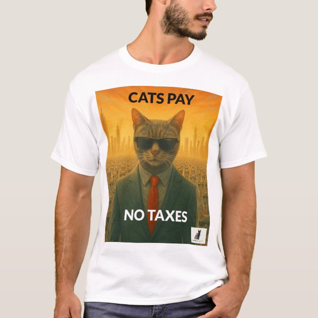 Os Gatos Não Pagam Impostos: Camiseta Engraçada (Frente)