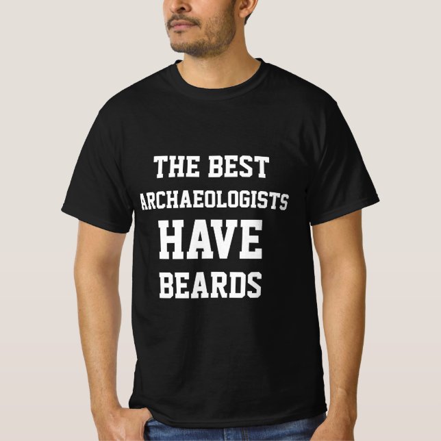 Os Melhores Arqueólogos Tinham Barba De Camisa (Frente)