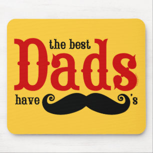 Os melhores pais têm os bigodes Mousepad
