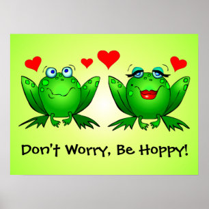 Os sapos no amor não se preocupam sejam poster