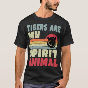 Os Tigres São O Meu Espírito De Camisa Animal