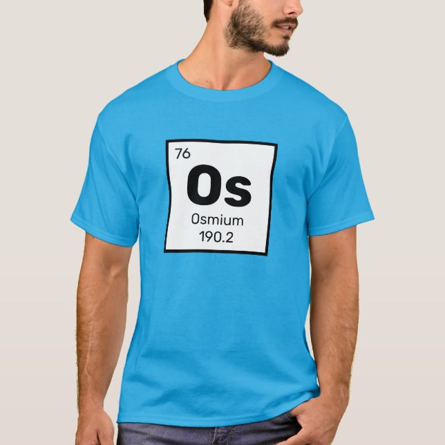 Ósmio/Mesa periódica - Camisa T do Elemento Os (Frente)