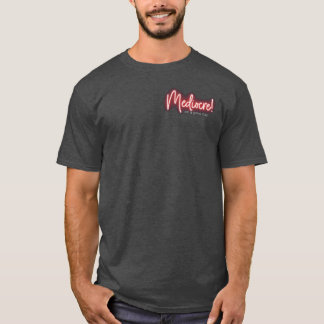 Ótimo dia para ser camiseta Medíocre