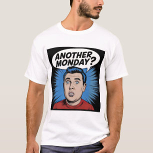 Outra Camisa de Segunda - Comece a Semana