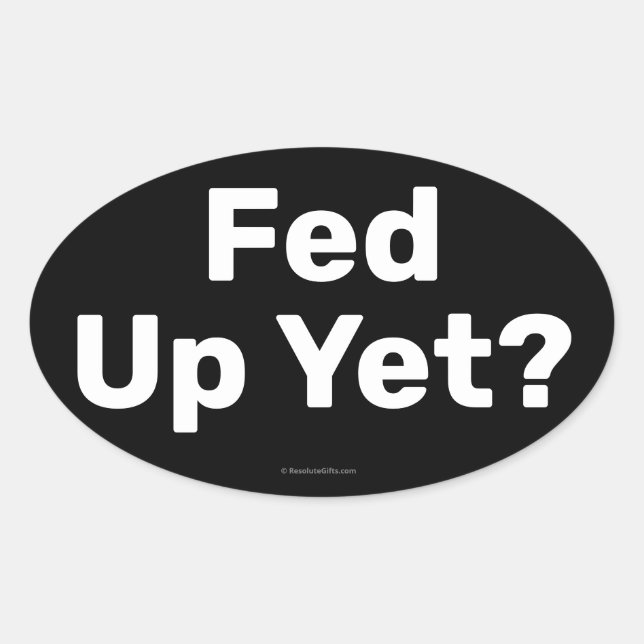 Oval Adesivo de Fed Up (Frente)