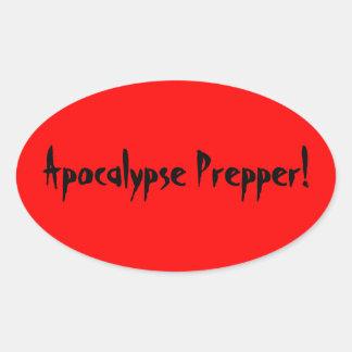 Oval Adesivo do prepper Apocalypse