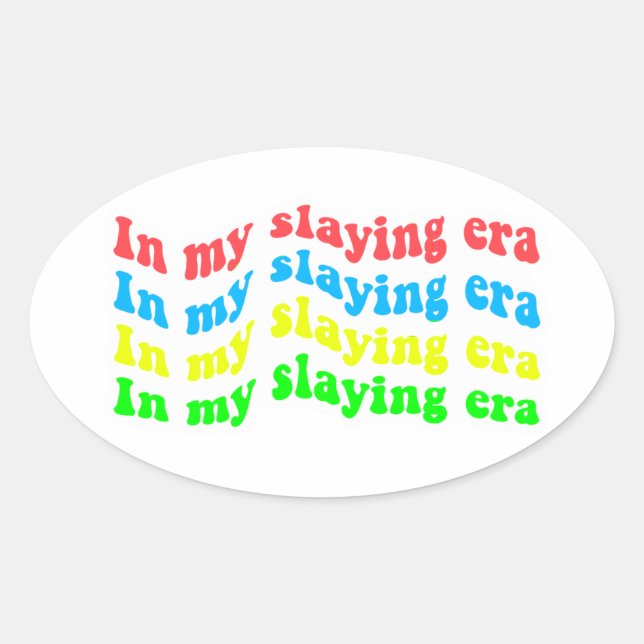 Oval adesivo "na minha era de slay" (multicolor) (Frente)