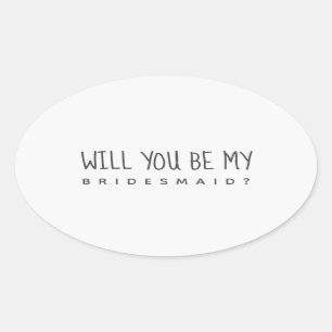 Oval Adesivo Personalizado de Proposta de Bridesmaid Pr