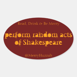 Oval Execute atos aleatórios do adesivo Shakespeare