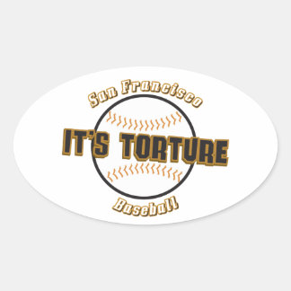 Oval San Francisco Baseball, é o adesivo de tortura ova