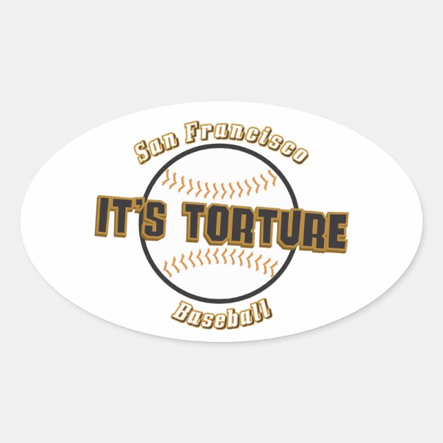 Oval San Francisco Baseball, é o adesivo de tortura ova (Frente)